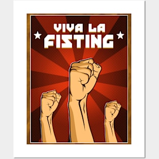 Viva la fisting Posters and Art